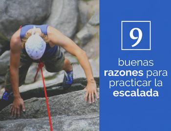 9 razones para practicar la escalada